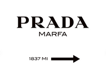 Load image into Gallery viewer, Prada Marfa Poster