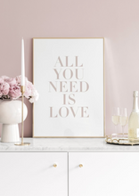 Load image into Gallery viewer, All You Need is Love Poster