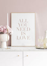 Load image into Gallery viewer, All You Need is Love Poster
