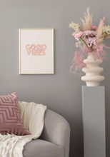 Load image into Gallery viewer, Good Vibes Poster 2
